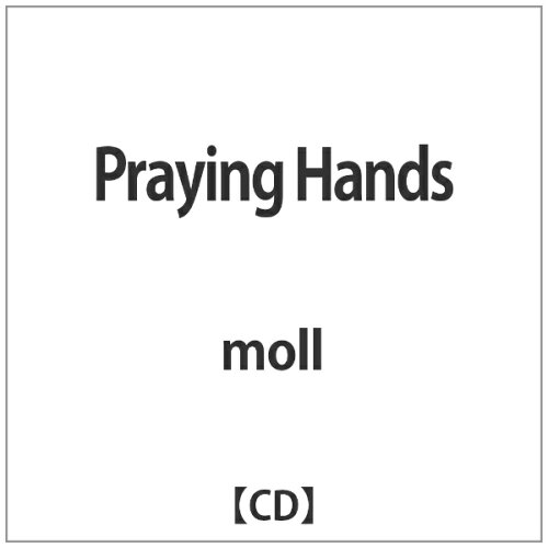 JAN 4515778515107 Praying　Hands/ＣＤ/AGN-002 株式会社MPD CD・DVD 画像