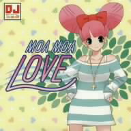 JAN 4518575734047 MOA　MOA　LOVE/ＣＤ/DNKN-006 株式会社ファイルレコード CD・DVD 画像