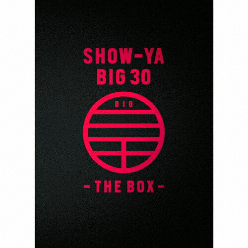 JAN 4519552104518 SHOW-YA　BIG　30-THE　BOX-/ＣＤ/MWBR-0016 株式会社ラストラムコーポレーション CD・DVD 画像