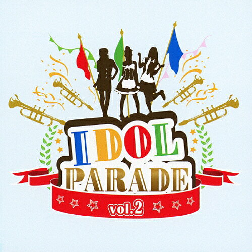 JAN 4522197116181 「IDOL　PARADE」Vol．2/ＣＤ/RTML-0002 株式会社PCI MUSIC CD・DVD 画像