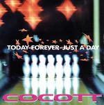 JAN 4523949002400 TODAY－FOREVER－JUST A Day cocott 株式会社ギザ CD・DVD 画像