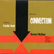 JAN 4524505031025 Howard Mcghee / Freddie Redd / Tina Brooks / Connection ラッツパック・レコード株式会社 CD・DVD 画像