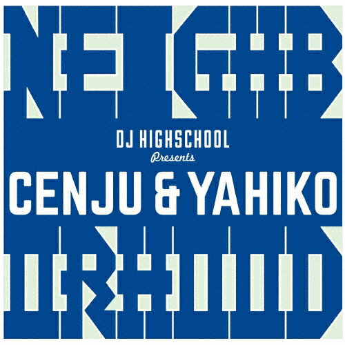 JAN 4526180639794 Neighborhood　-　Presented　by　DJ　Highschool/ＣＤ/CS 株式会社ウルトラ・ヴァイヴ CD・DVD 画像