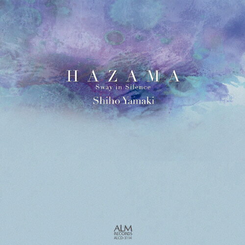 JAN 4530835112181 HAZAMA　Sway　in　Silence/ＣＤ/ALCD-3114 有限会社コジマ録音 CD・DVD 画像