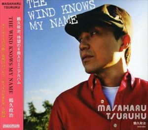 JAN 4543213000024 THE　WIND　KNOWS　MY　NAME/ＣＤ/MAX-004 有限会社マキシマム CD・DVD 画像