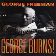 JAN 4560114405079 George Freeman / George Burns 有限会社ミュージック・キャンプ CD・DVD 画像