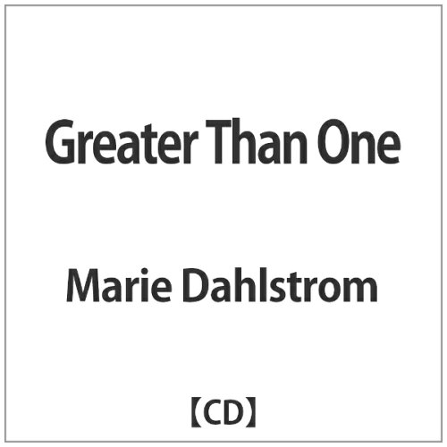 JAN 4560365712230 Marie Dahlstrom / Greater Than One ライフサウンド株式会社 CD・DVD 画像