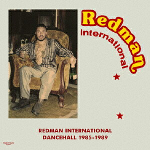 JAN 4571179531276 レッドマン・インターナショナル・ダンスホール・1985-1989/ＣＤ/DSR-CD-013 有限会社ダブストアサウンドインク CD・DVD 画像