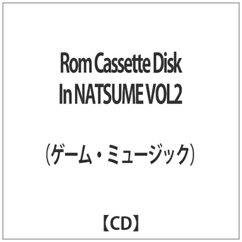 JAN 4571217829969 Rom　Cassette　Disc　In　NATSUME　VOL2/ＣＤ/CDCD-10007 有限会社音画工舎 CD・DVD 画像