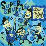 JAN 4571326503170 SUPER SHUFFLE / Jump Tonight ゲットヒップ合資会社 CD・DVD 画像