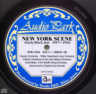 JAN 4571344220028 アーリー・ブラック・ジャズ　ニューヨーク・シーン（1917～1924）/ＣＤ/APCD-6002 有限会社オーディオパーク CD・DVD 画像