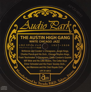 JAN 4571344220127 ホワイト・シカゴ・ジャズ：オースチン・ハイギャング（1927～1930）～フランク・テッシュメーカー作品集～/ＣＤ/APCD-6012 有限会社オーディオパーク CD・DVD 画像