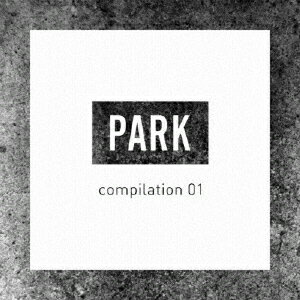 JAN 4571427140045 PARK　COMPILATION　01/ＣＤ/XQLR-1004 (同)ターボタウン CD・DVD 画像