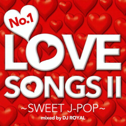 JAN 4573213590300 No.1 Love SongsII ～sweet J-pop～ Mixed By Dj Royal 12ApostLES CD・DVD 画像
