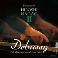 JAN 4573470770262 Debussy ドビュッシー / Preludes Book, 1, 2, : 長尾洋史 P (同)録音研究室 CD・DVD 画像
