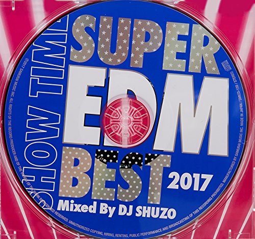 JAN 4580299131594 ショー・タイム・スーパー・EDM・ベスト・2017・ミックスド・バイ・DJ　SHUZO/ＣＤ/SMICD-159 サムライ・ミュージック株式会社 CD・DVD 画像