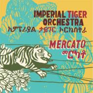 JAN 4580345010057 Imperial Tiger Orchestra / Mercato 輸入盤 カレンティート(同) CD・DVD 画像
