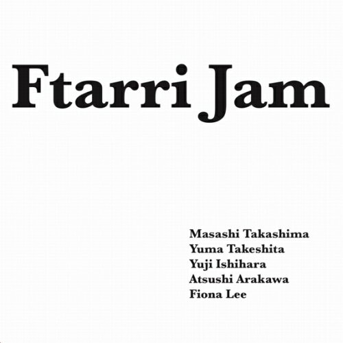 JAN 4589740823040 Ftarri Jam（Ftarri 5th Anniversary Vol．2）/CD/MEENNA-881 Ftarri CD・DVD 画像