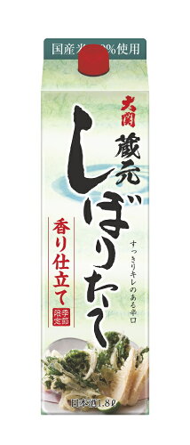 JAN 4901061206003 大関 蔵元しぼりたて　香り仕立て１．８Ｌはこ詰 大関株式会社 日本酒・焼酎 画像