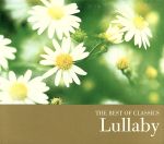 JAN 4943674033003 ベスト・オブ・クラシック4 Lullaby ベスト・オブ・ララバイ/CD/WPCS-11264 株式会社ワーナーミュージック・ジャパン CD・DVD 画像