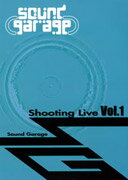 JAN 4988611080016 Sound Garage Shooting Live Vol．1/DVD/ARTV-0001 株式会社タイトー CD・DVD 画像