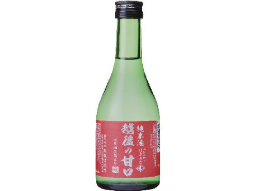 JAN 4989621323896 大関 越後の甘口　純米酒３００ｍｌ瓶詰 株式会社越後酒造場 日本酒・焼酎 画像