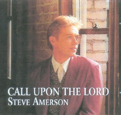 ISBN 9780001536333 Call Upon the Lord/FAITHWORKS MUSIC/Steve Amerson 本・雑誌・コミック 画像