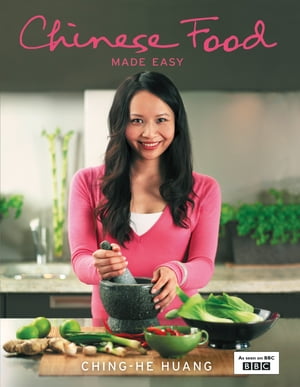 ISBN 9780007264988 Chinese Food Made Easy: 100 simple, healthy recipes from easy-to-find ingredients Ching-He Huang 本・雑誌・コミック 画像