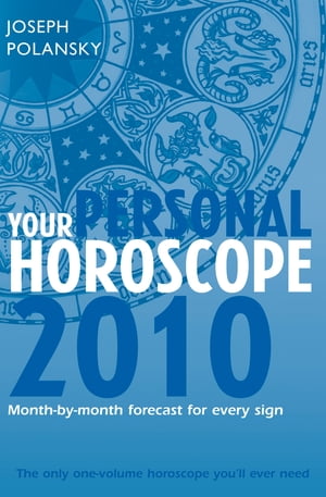 ISBN 9780007281473 Your Personal Horoscope 2010: Month-by-month Forecasts for Every Sign 本・雑誌・コミック 画像