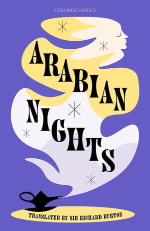 ISBN 9780007420100 ARABIAN NIGHTS(A) /HARPERCOLLINS UK/SIR RICHARD FRANCIS BURTON 本・雑誌・コミック 画像