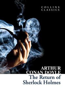 ISBN 9780007934423 RETURN OF SHERLOCK HOLMES(A) /HARPERCOLLINS UK/ARTHUR CONAN DOYLE 本・雑誌・コミック 画像