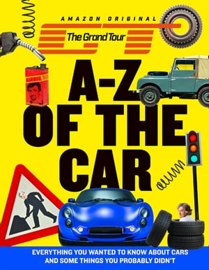 ISBN 9780008257880 GRAND TOUR,THE:A-Z OF THE CAR(H) /HARPERCOLLINS UK/. 本・雑誌・コミック 画像