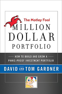 ISBN 9780061567544 The Motley Fool Million Dollar Portfolio: How to Build and Grow a Panic-Proof Investment Portfolio /COLLINS/Fool Motley 本・雑誌・コミック 画像