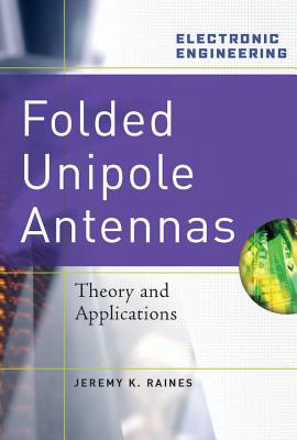 ISBN 9780071474856 Folded Unipole Antennas: Theory and Applications /IRWIN/Jeremy Raines 本・雑誌・コミック 画像