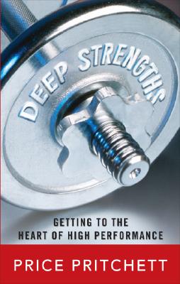 ISBN 9780071485463 Deep Strengths: Getting to the Heart of High Performance /MCGRAW HILL BOOK CO/Price Pritchett 本・雑誌・コミック 画像