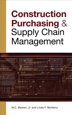 ISBN 9780071548854 Construction Purchasing & Supply Chain Management /MCGRAW HILL BOOK CO/W. C. Benton 本・雑誌・コミック 画像