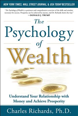 ISBN 9780071789295 The Psychology of Wealth: Understanding Your Relationship with Money and Achieve Prosperity /MCGRAW HILL BOOK CO/Charles Richards 本・雑誌・コミック 画像