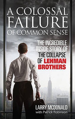 ISBN 9780091936150 COLOSSAL FAILURE OF COMMON SENSE(B) /RANDOM HOUSE UK/LARRY MCDONALD 本・雑誌・コミック 画像
