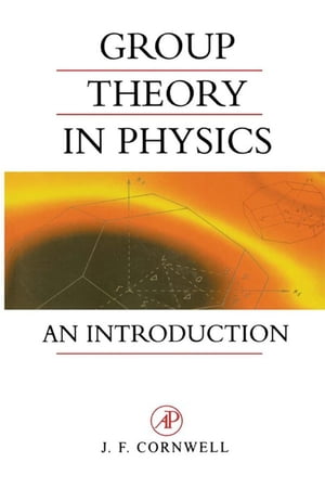 ISBN 9780121898007 Group Theory in PhysicsAn Introduction John F. Cornwell 本・雑誌・コミック 画像