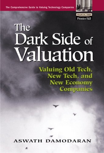 ISBN 9780130406521 The Dark Side of Valuation: Valuing Old Tech, New Tech, and New Economy Companies / Aswath Damodaran 本・雑誌・コミック 画像