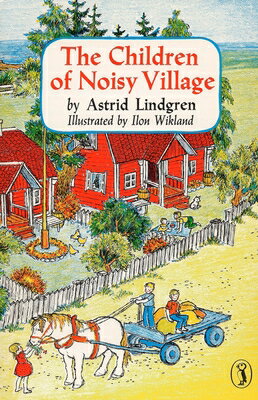 ISBN 9780140326093 The Children of Noisy Village/PUFFIN BOOKS/Astrid Lindgren 本・雑誌・コミック 画像