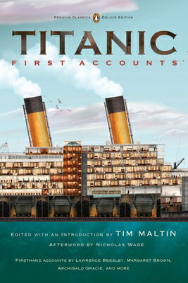 ISBN 9780143106623 Titanic, First Accounts: (Penguin Classics Deluxe Edition) /PENGUIN GROUP/Various 本・雑誌・コミック 画像
