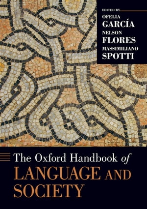 ISBN 9780190212896 The Oxford Handbook of Language and Society 本・雑誌・コミック 画像