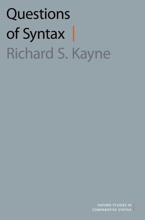 ISBN 9780190863586 Questions of Syntax Richard S. Kayne 本・雑誌・コミック 画像