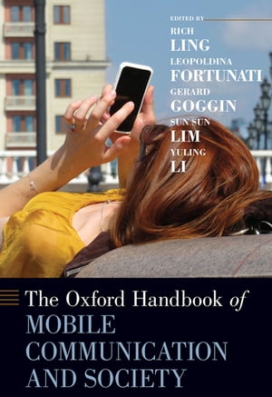 ISBN 9780190864385 The Oxford Handbook of Mobile Communication and Society 本・雑誌・コミック 画像