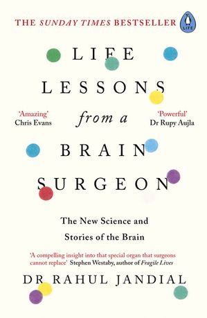 ISBN 9780241338704 Life Lessons from a Brain Surgeon The New Science and Stories of the Brain Dr Rahul Jandial 本・雑誌・コミック 画像