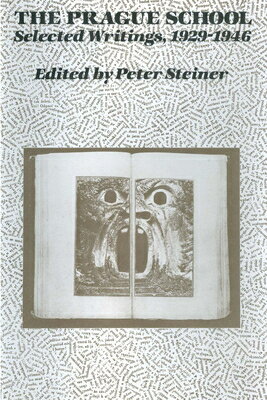 ISBN 9780292741867 The Prague School: Selected Writings, 1929-1946/UNIV OF TEXAS PR/Peter Steiner 本・雑誌・コミック 画像