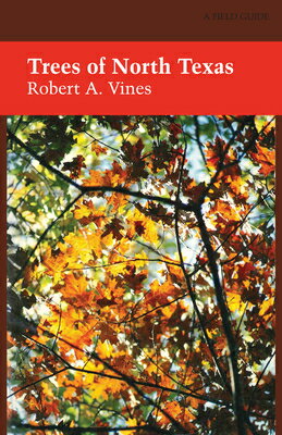 ISBN 9780292780194 Trees of North Texas/UNIV OF TEXAS PR/Robert a. Vines 本・雑誌・コミック 画像