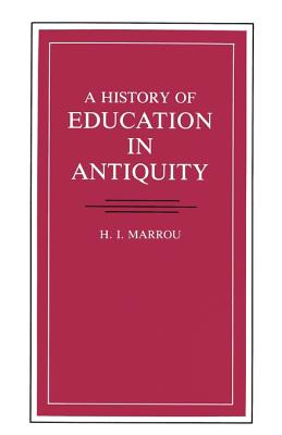 ISBN 9780299088149 A History of Education in Antiquity/UNIV OF WISCONSIN PR/H. I. Marrou 本・雑誌・コミック 画像