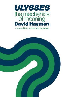 ISBN 9780299090241 Ulysses: The Mechanics of Meaning Revised and Exp/UNIV OF WISCONSIN PR/David Hayman 本・雑誌・コミック 画像